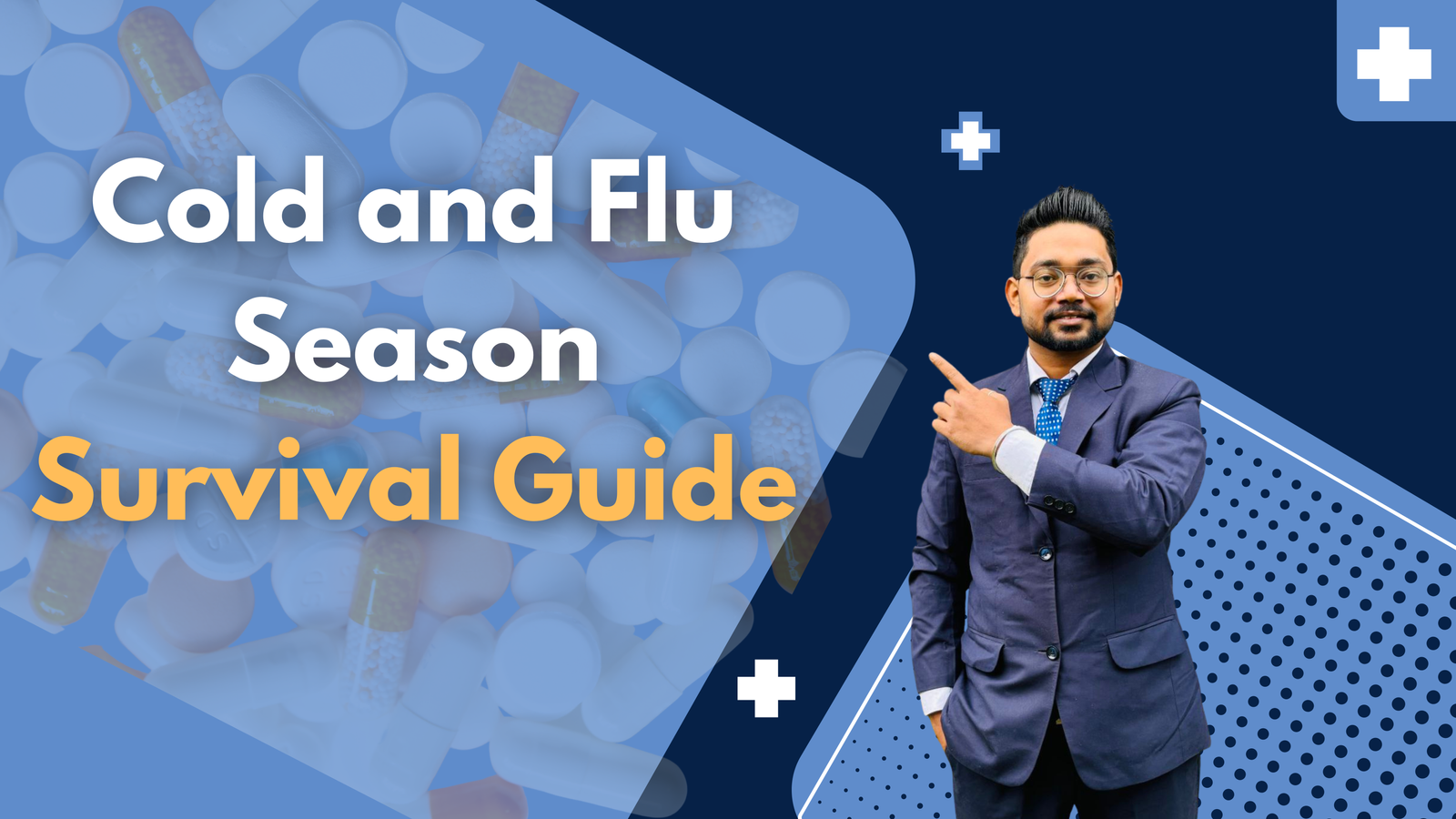 Cold and Flu Season Survival Guide