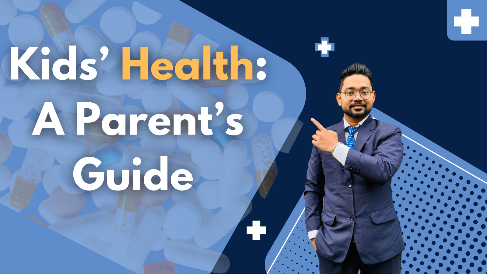 Kids’ Health: A Parent’s Guide